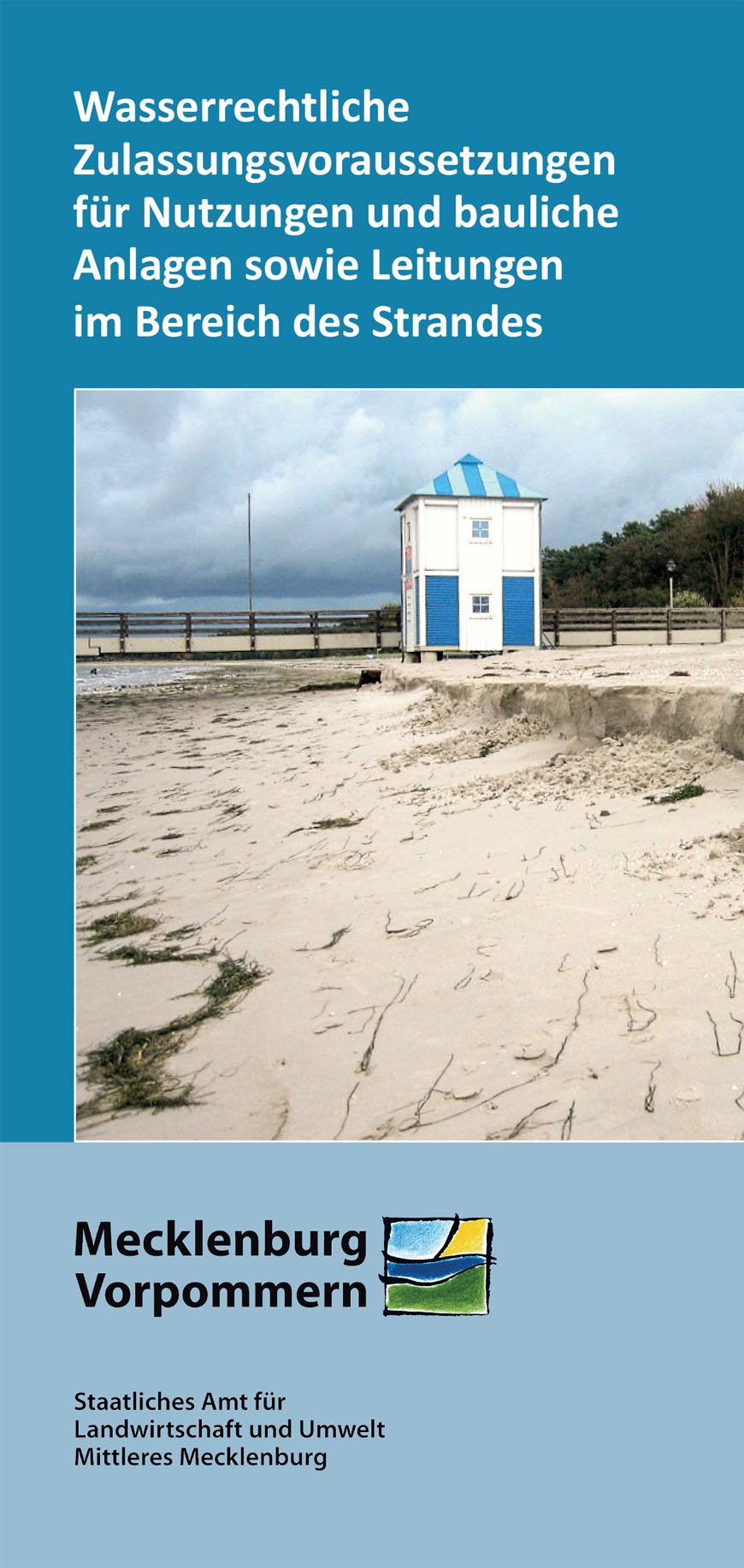 Titelblatt des Flyers Wasserrechtliche Zulassungsvoraussetzungen für Nutzungen und bauliche Anlagen sowie Leitungen im Bereich des Strandes mit einer Strandhütte und einem Steg